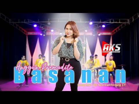 ANGGUN PRAMUDITA - BASANAN | AKS MANAGEMENT (OFFICIAL MUSIC VIDEO)