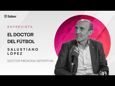 El doctor del fútbol | Entrevista Dr. Salustiano López (especialista en Medicina Deportiva)