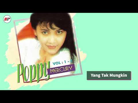 Poppy Mercury - Yang Tak Mungkin (Official Audio)