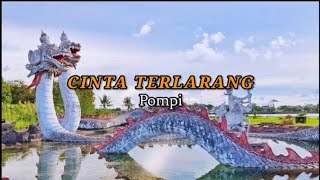 Download lagu CINTA TERLARANG - Pompi || Video Lirik Lagu | Viral Tiktok | Lagu Bahasa Bali | Fyp | Trending mp3