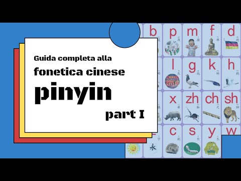 La guida completa alla fonetica cinese | pinyin 拼音 | parte 1 | Le iniziali (1)