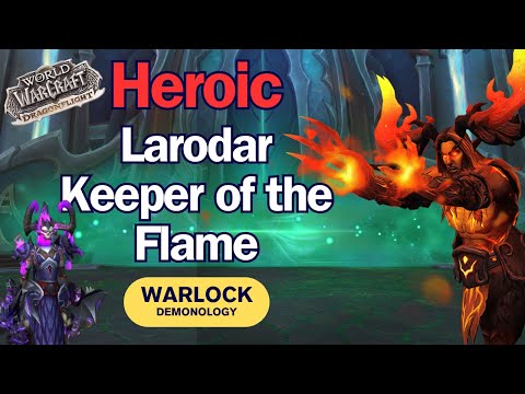 4k Heroic - Amirdrassil Raid - Larodar  Guide - World of Warcraft