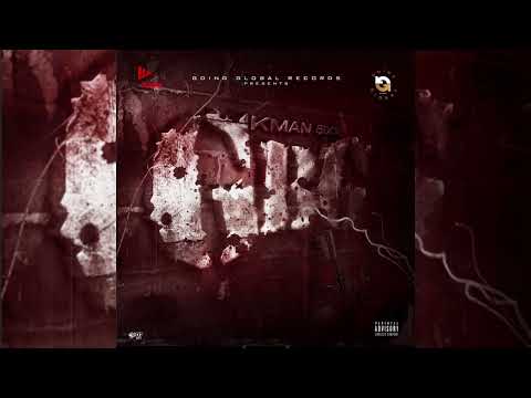 Kman 6ixx - GBG (Official Audio)