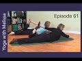 Yoga with Melissa 61: Yoga for Your Organ Body: Spleen and Stomach Meridian