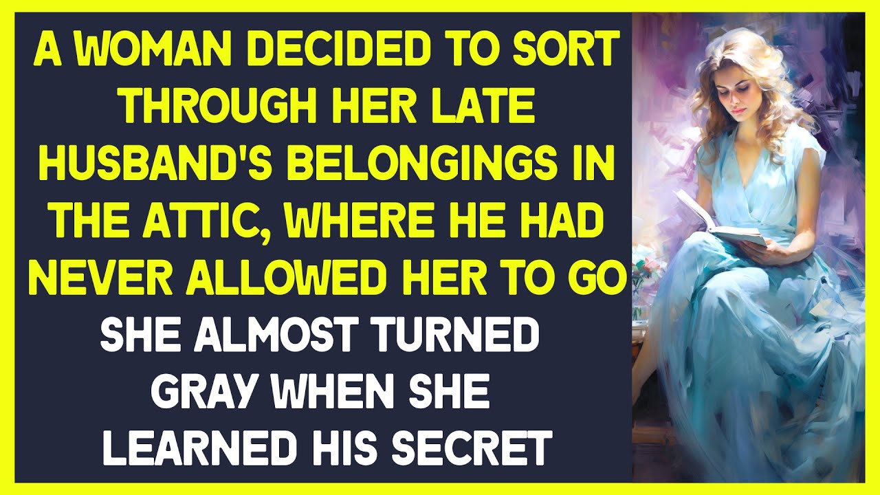 Woman decided to check her late husband's secret things in the attic, he had never allowed her to go