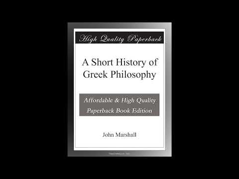 A Short History of Greek Philosophy by John Marshall — free full audiobook
