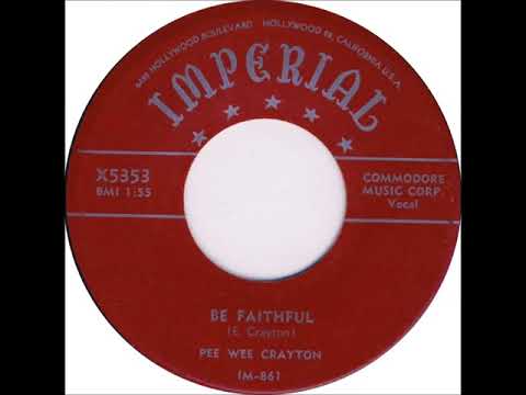 Thumbnail for Fats Domino - (Pee Wee Crayton Session) - Be Faithful - April 14, 1955 by Pee Wee Crayton