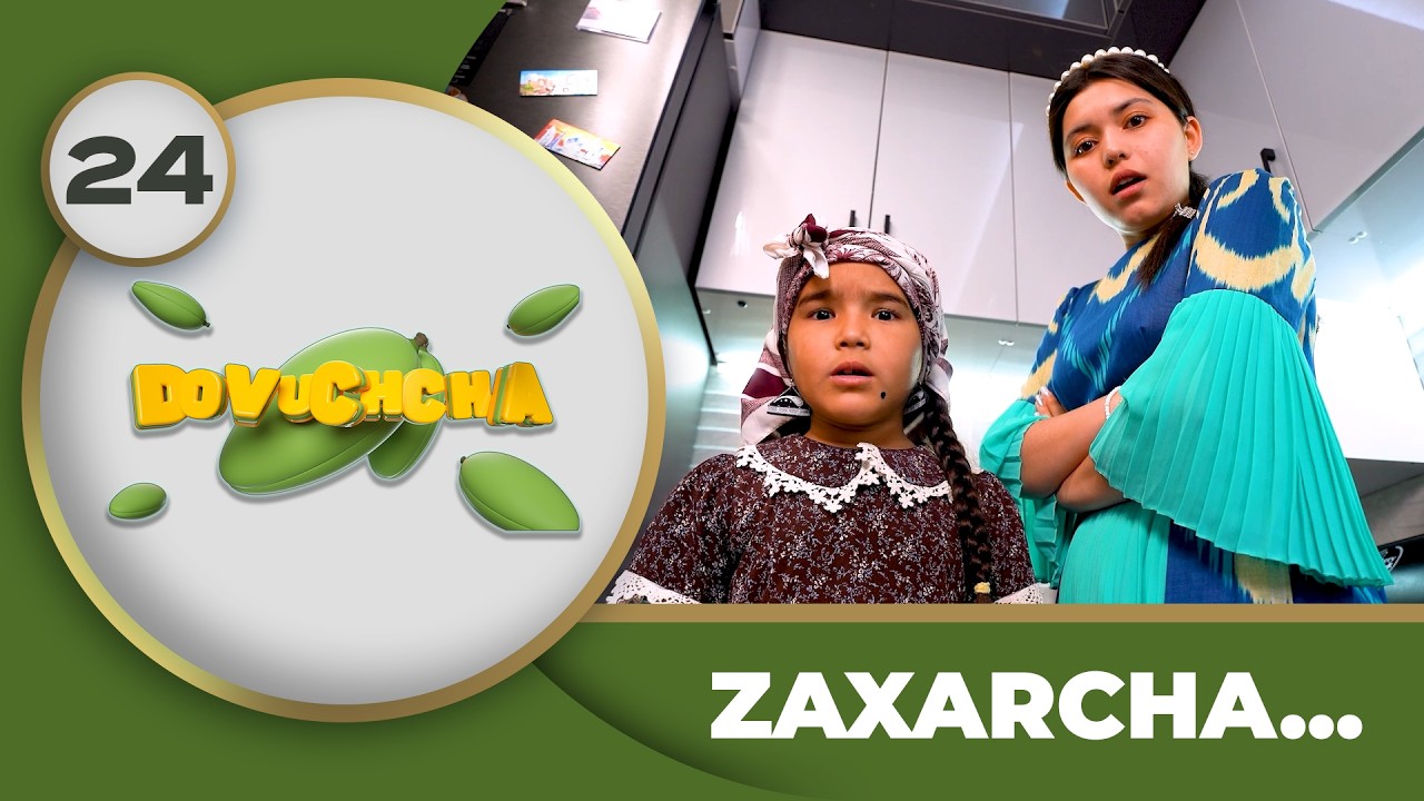 Dovuchchalar 3-mavsum  24-son - ZAXARCHA...