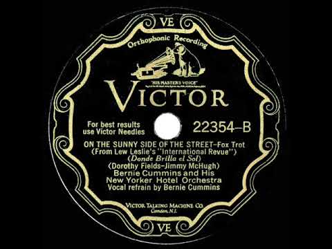 1930 Bernie Cummins - On The Sunny Side Of The Street (Cummins, vocal)