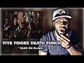 WOW Five Finger Death Punch Blue On Black Kenny Shepherd Brantley Gilbert Brian May REACTION