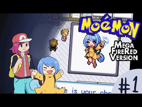 Moemon Mega Fire Red Nuzlocke episode 1