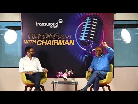 Fireside Chat with Our Chairman: The Transworld Group Journey
