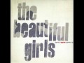 The Beautiful Girls - Dela 