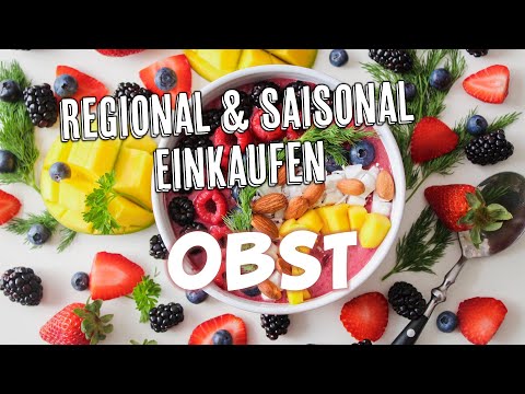 Obst Saisonkalender - regional und saisonal Einkaufen