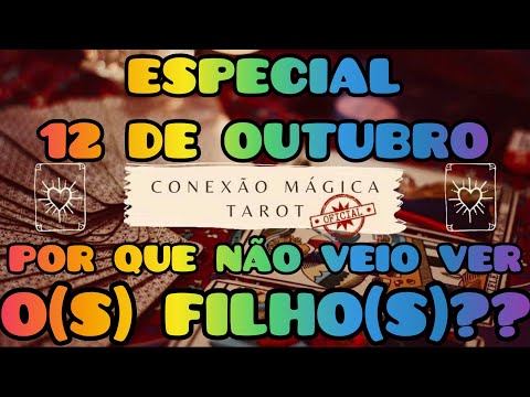 ESPECIAL 12 DE OUTUBRO: POR QUE NÃO VEIO VER O(S) FILHO(S)? 🥺😓😥😔💔❤️‍🩹
