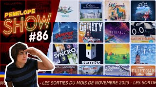 [ PENELOPE SHOW #86 ] - Les sorties de Novembre 2023 : On fait le TRI !