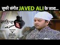 Sufi Sangeet with JAVED ALI #LIVE - sahitya Aajtak  | Dilli Tak