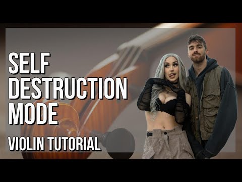 How to play Self Destruction Mode by The Chainsmokers ft bludnymph on Violin (Tutorial)