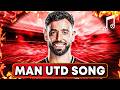 BRUNO FERNANDES THE CAPTAIN MAGNÍFICO Football Song