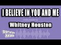 Whitney Houston I Believe In You And Me Karaoke Version