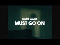 Bruno Major - The Show Must Go On (Lyrics)