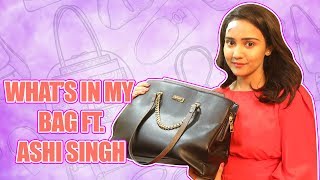 What's in my Bag ft. Ashi Singh |Yeh Unn Dinon Ki Baat Hai| |Exclusive| video