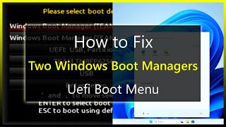 Download lagu How to Fix Two Windows Boot Managers in Uefi Boot Menu? mp3