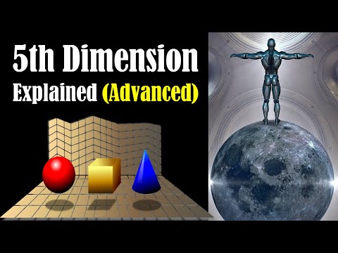 5th Dimension Explained - 5th Dimension - 5 Dimension - Fifth Dimension - The 5th Dimension