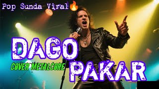 Download lagu DAGO PAKAR - CIPT. UKO HENDARTO (COVER METAL EPIC) LAGU SUNDA BUHUN TERPOPULER mp3