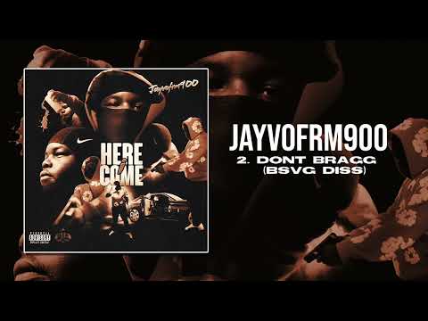 JayvoFrm900 - Don’t Bragg (BSVG DISS) (Official Audio)
