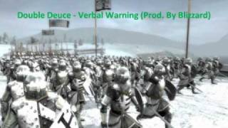 Double Deuce - Verbal Warning (Prod. By Blizzard)