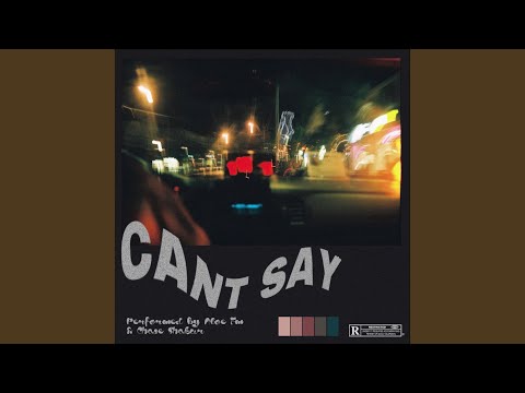 CANT SAY (feat. Chase Shakur)