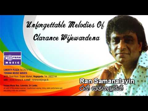 Ran Samanalayin - Clarance Wijewardena