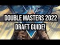Double Masters 2022 Draft Guide Magic The Gathering