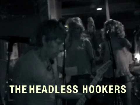 THE HEADLESS HOOKERS • AIN'T GONNA ROCK AND ROLL NO MORE