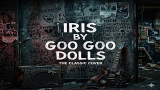 Download lagu IRIS BY GOO GOO DOLLS(Post-Hardcore Screamo Cover) mp3