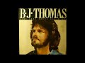 A Southern Girl On A Summer Night, B. J. Thomas