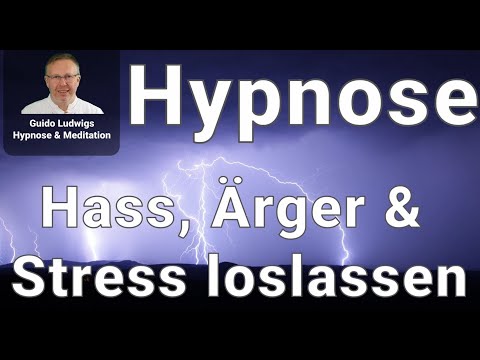 Hypnose  -Hass, Ärger & Stress loslassen-  (Befreiung mit TiefenTrance) #GuidoLudwigs