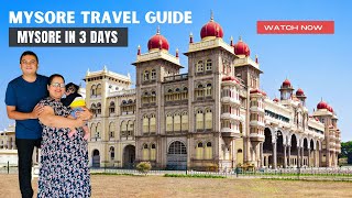 Mysore in 3 Days, A Complete Mysore Travel Guide in Malayalam, Things to do in Mysore !!
