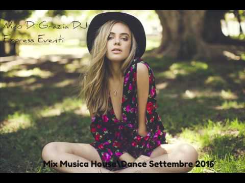 Mix Musica House\Dance Settembre 2016 #45 + TITOLI