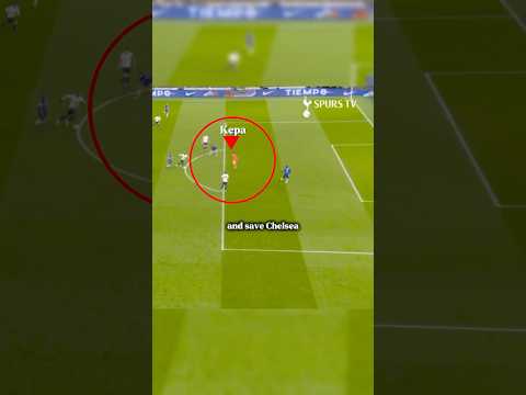 This is how kepa made the genius play! #soccer #football #chelsea