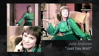 Just You Wait (1973) - Julie Andrews