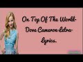 On Top Of The World Dove Cameron Letra Lyrics LokerasMusic