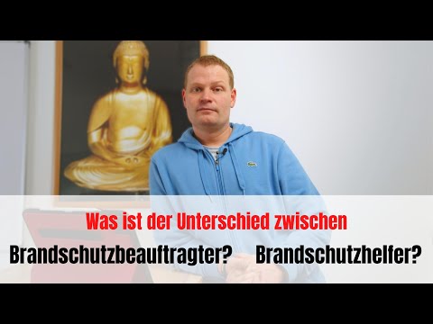 Was ist der Unterschied zwischen Brandschutzbeauftragter und Brandschutzhelfer?