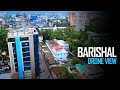 BARISHAL CITY || DRONE VIEW || DJI MAVIC AIR 2