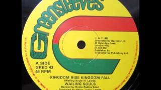 Wailing Souls - Kingdom Rise Kingdom Fall