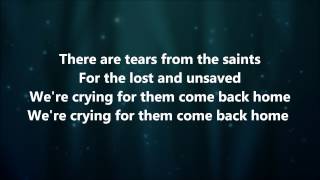 Tears of the Saints - Leeland w/ Lyrics