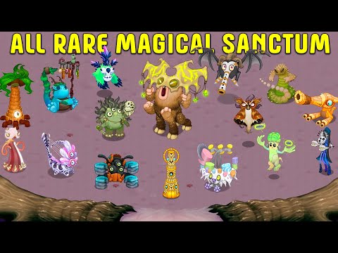 Magical Sanctum Full Song with ALL RARE MONSTERS (My Singing Monsters)