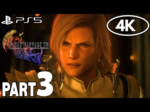 FINAL FANTASY XVI PS5 Gameplay Walkthrough Part 3 (4K 60FPS) No Commentary 