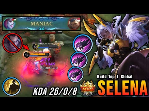 26 Kills + MANIAC!! NonStop Roam & Gank Selena MVP 16.7 Points!! - Build Top 1 Global Selena ~ MLBB